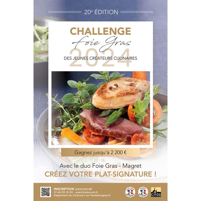 Les inscriptions au 20e Challenge Foie Gras 2024 des Jeunes Créateurs Culinaires sont ouvertes !